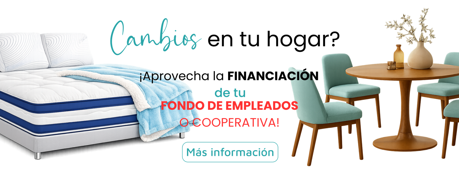 Renueva tu hogar y paga cómodamente a través de tu fondo de empleados o cooperativa. Solicita información por WhatsApp